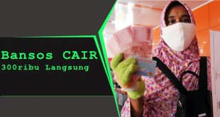 CAIR!!!Bantuan Sosial Tunai (BST) 300 Ribu