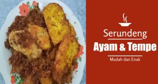 Enak Banget Resep Ayam dan Tempe Goreng Serundeng